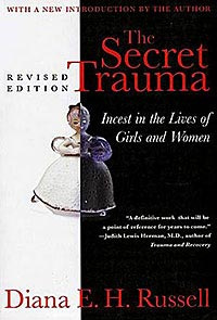 The Secret Trauma: Incest In The